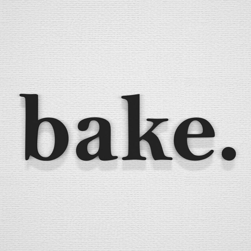 Bake.