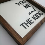 Cuadro 3D YOU ME and THE KIDS 30x30 cm